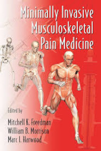 Minimally invasive musculoskeletal pain medicine