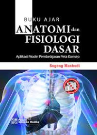 Buku ajar anatomi dan fisiologi dasar