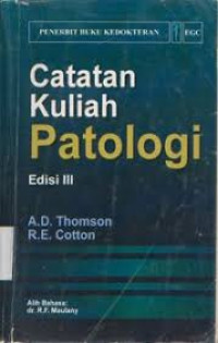 Catatan Kuliah Patologi (Edisi III)
