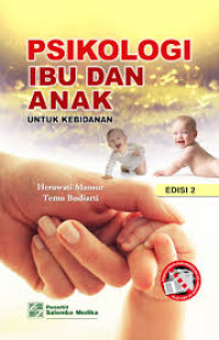 Psikologi ibu dan anak untuk kebidanan Edisi 2