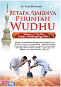 Betapa ajaibnya perintah wudhu