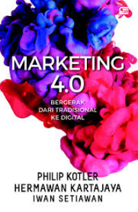 Marketing 4.0 Bergerak dari tradisional