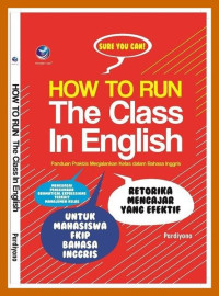 Sure you can how to run the class in english: Panduan praktis menjalankan kelas dalam bahasa inggris
