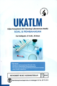 UKATLM (Ujian Kompetensi Ahli Teknologi Laboratorium Medik)